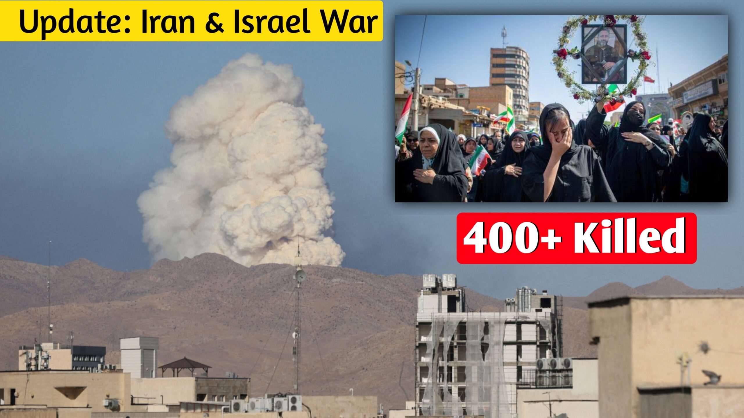 Iran Reports 400 Deaths in Conflict With Israel